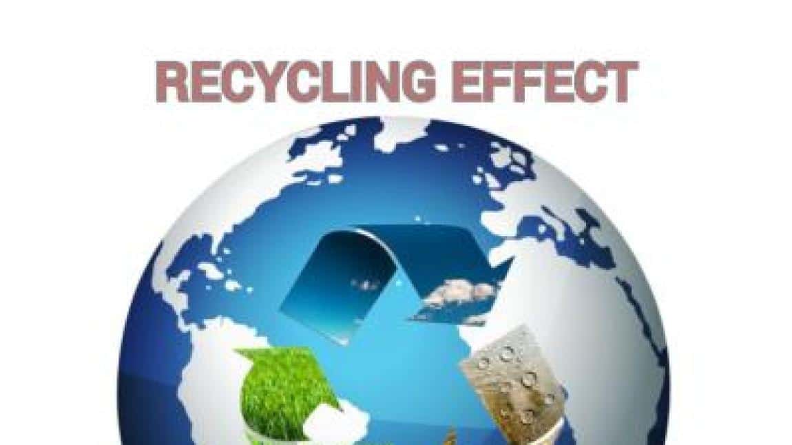  Recycling Effect Projesi Geri Dönüşüm Fabrika Ziyareti